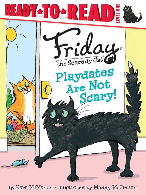 Title details for Playdates Are Not Scary! by Kara McMahon - Available